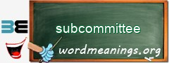 WordMeaning blackboard for subcommittee